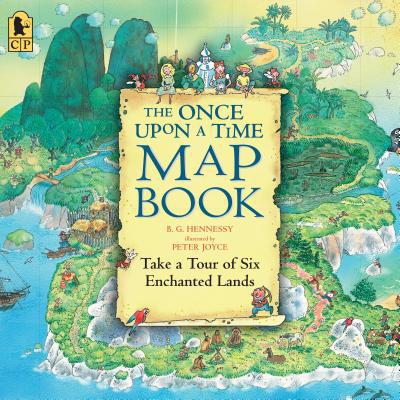 The Once Upon a Time Map Book Big Book: Take a ... 0763664758 Book Cover