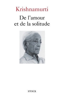 De l'amour et de la solitude [French] 223404944X Book Cover