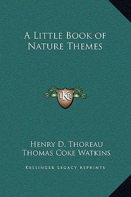 A Little Book of Nature Themes 1169237363 Book Cover