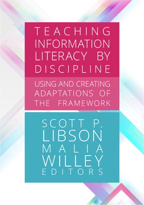 Teaching Information Literacy by Discipline:: U... B0FQ3NCRYS Book Cover