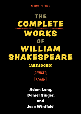 The Complete Works of William Shakespeare (Abri... 1493077309 Book Cover