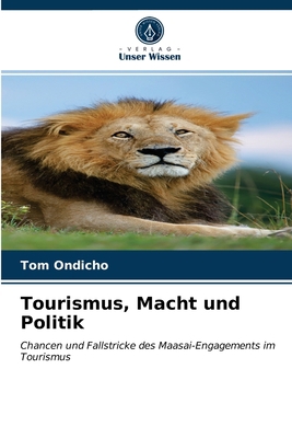 Tourismus, Macht und Politik [German] 6200855714 Book Cover