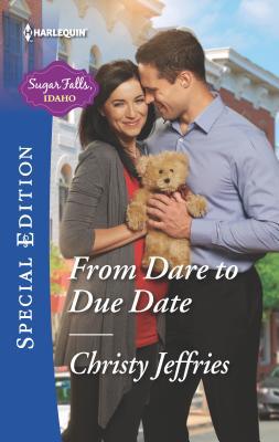 From Dare to Due Date 0373659474 Book Cover