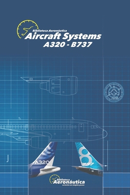 Aircraft Systems: A320 B737 B0BB67WCHJ Book Cover