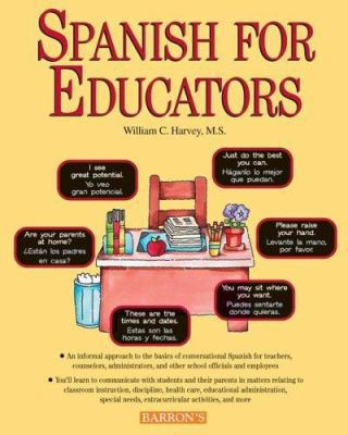 Spanish for Educators [Spanish] 0764179535 Book Cover