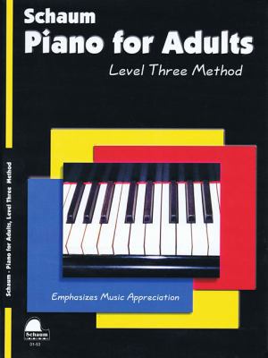 Piano for Adults: Level Three Method 1629060178 Book Cover