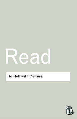 To Hell With Culture 0415289939 Book Cover