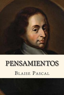 Pensamientos (Pensées) (Spanish Edition) [Spanish] 1541039904 Book Cover