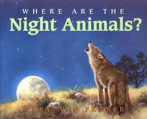 Where Are the Night Animals? 0060277173 Book Cover