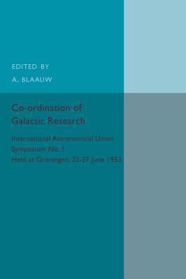 Co-ordination of Galactic Research 1316612708 Book Cover