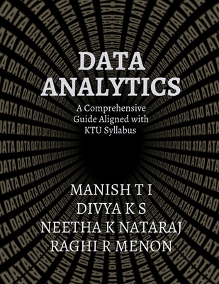 Data Analytics: A Comprehensive Guide Aligned w... B0GDQQK5SB Book Cover