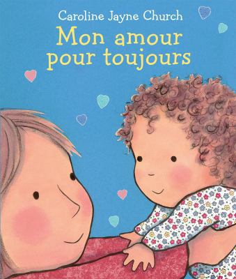 Mon Amour Pour Toujours [French] 1443159298 Book Cover