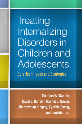 Treating Internalizing Disorders in Children an... 1462526268 Book Cover