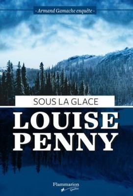 Sous la glace [French] 2890775275 Book Cover