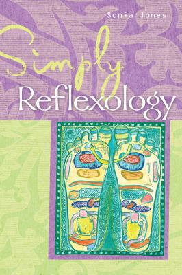 Simply® Reflexology (Simply® Series) 1402754558 Book Cover