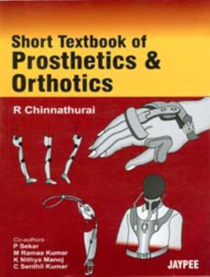 Short Textbook of Prosthetics and Orthotics 818448819X Book Cover