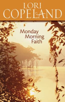 Monday Morning Faith 0310263492 Book Cover
