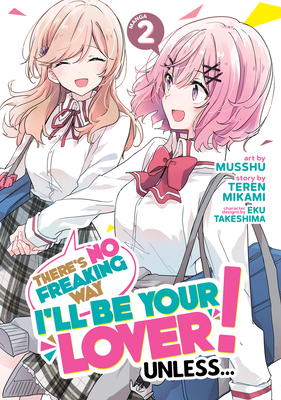 There's No Freaking Way I'll Be Your Lover! Unl... 1685795900 Book Cover