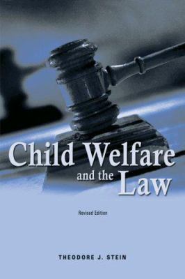 Child Welfare and the Law 1587600420 Book Cover