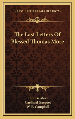 The Last Letters Of Blessed Thomas More 1164478206 Book Cover