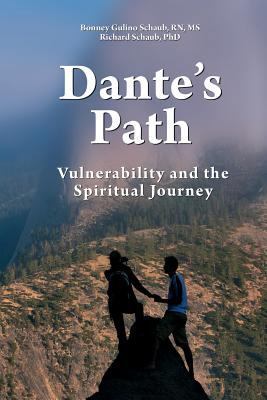 Dante's Path: Vulnerability and the Spiritual J... 0692276858 Book Cover
