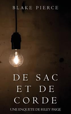 De Sac et de Corde [French] 1640296468 Book Cover