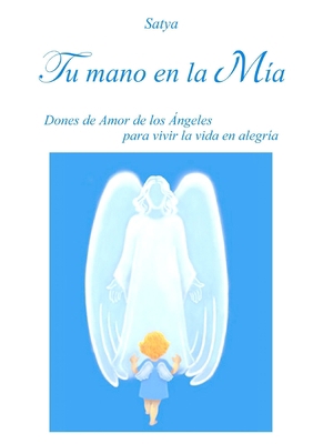Tu mano en la Mía [Spanish] 1326428012 Book Cover