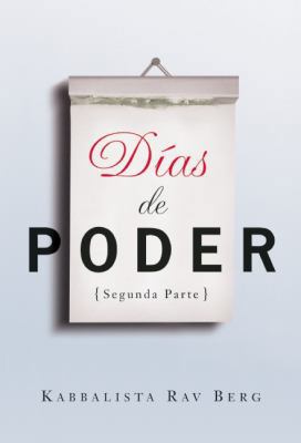 Días de Poder: Segunda Parte [Spanish] 1571896686 Book Cover