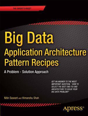 Big Data Application Architecture Q&A: A Proble... 1430262923 Book Cover