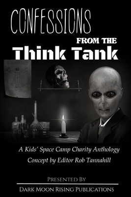 Confessions from the Think Tank: A Kids' Space ... 1945987979 Book Cover