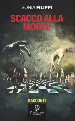 Scacco Alla Morte [Italian] B09FS5DTML Book Cover