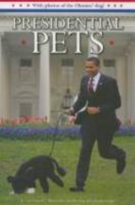Presidential Pets 0448452502 Book Cover