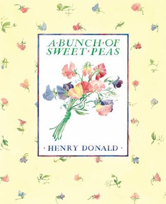 A Bunch of Sweet Peas 1841953873 Book Cover