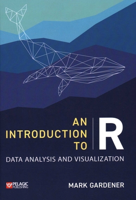 An Introduction to R: Data Analysis and Visuali... 1784273376 Book Cover
