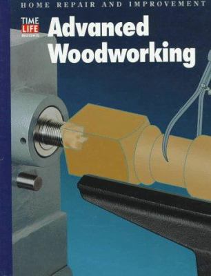 Advanced Woodworking 0783539126 Book Cover