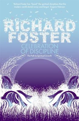 Celebration of Discipline: The Path to Spiritua... B0092G7O84 Book Cover