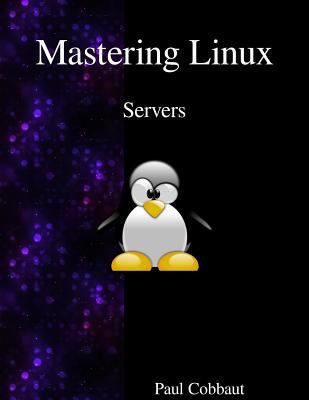 Mastering Linux - Servers 9888406183 Book Cover