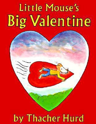 Little Mouse's Big Valentine 083358118X Book Cover