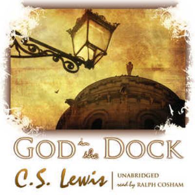 God in the Dock: Essays on Theology and Ethics 1470820463 Book Cover