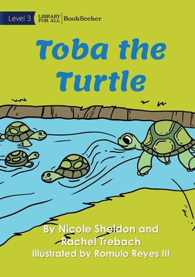 Toba the Turtle 1922827894 Book Cover