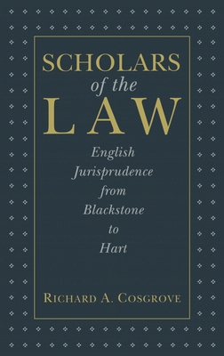 Scholars of the Law: English Jurisprudence from... 0814715338 Book Cover