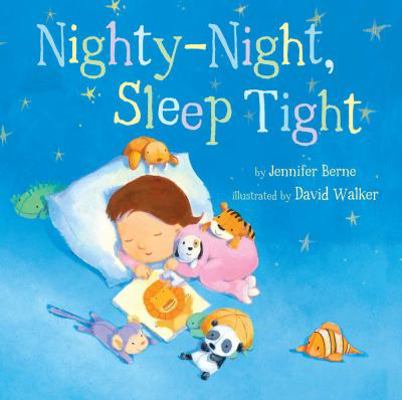 Nighty-Night, Sleep Tight 1454913908 Book Cover