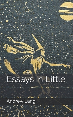Essays in Little 1697088295 Book Cover