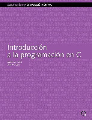 Introducción a la programación en C (Spanish Ed... [Spanish] 8483014297 Book Cover