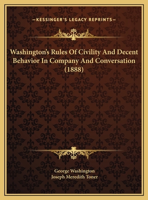 Washington's Rules Of Civility And Decent Behav... 1169535348 Book Cover