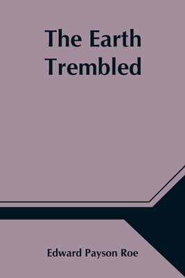 The Earth Trembled 9354547672 Book Cover