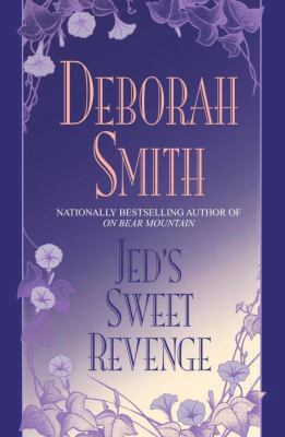 Jed's Sweet Revenge 0553762028 Book Cover