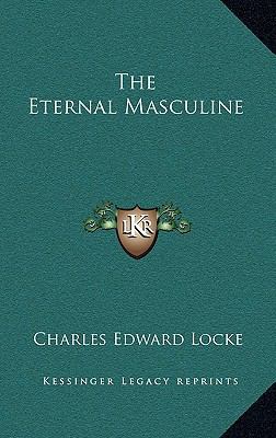 The Eternal Masculine 1164498398 Book Cover