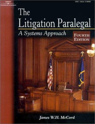 Litigation Paralegal: Systems Approach 0766840557 Book Cover