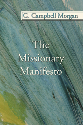 The Missionary Manifesto 1597526711 Book Cover